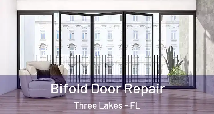 Bifold Door Repair Three Lakes - FL
